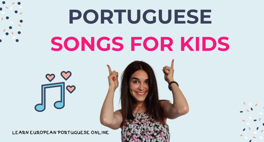 Portuguese Songs For Kids