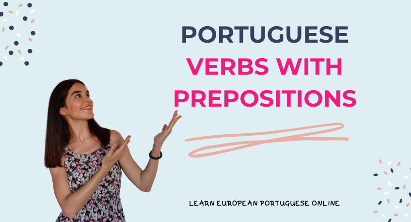 Portuguese Verbs With Prepositions